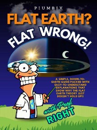 Cover Flat Earth? Flat Wrong!