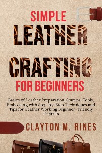 Cover Simple Leather Crafting for Beginners