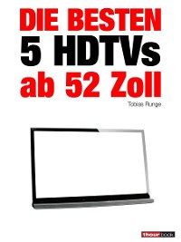 Cover Die besten 5 HDTVs ab 52 Zoll