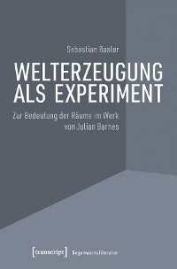 Cover Welterzeugung als Experiment