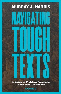 Cover Navigating Tough Texts, Volume 2