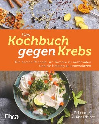 Cover Das Kochbuch gegen Krebs