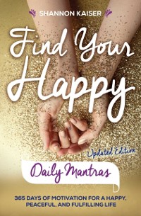 Cover Find Your Happy Daily Mantras