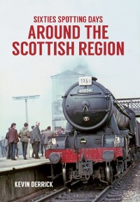 Cover Sixties Spotting Days Around the Scottish Region