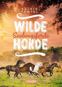 Cover Wilde Horde 3: Seelenpferde