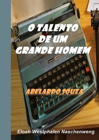 Cover O Talento De Um Grande Homem