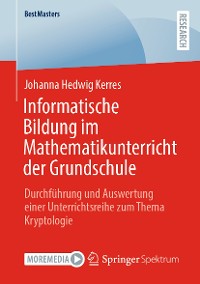 Cover Informatische Bildung im Mathematikunterricht der Grundschule