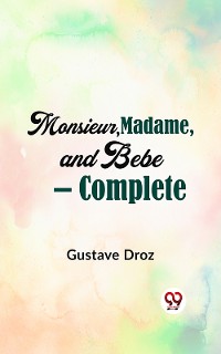 Cover Monsieur, Madame And Bebe — Complete