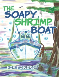 Cover Soapy Shrimp Boat