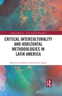Cover Critical Interculturality and Horizontal Methodologies in Latin America