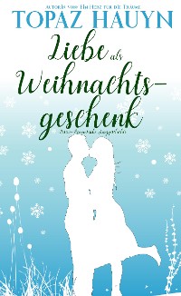 Cover Liebe als Weihnachtsgeschenk