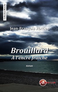 Cover Brouillard à l'encre fraîche