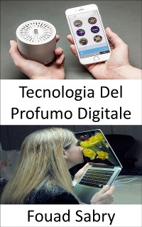 Cover Tecnologia Del Profumo Digitale