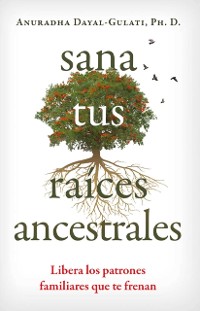 Cover Sana tus raices ancestrales