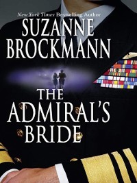 Cover Admiral's Bride (Tall, Dark and Dangerous, Book 7)