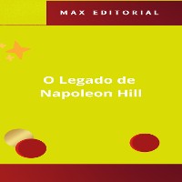 Cover O Legado de Napoleon Hill