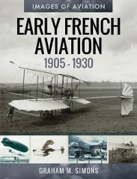 Cover Early French Aviation, 1905-1930