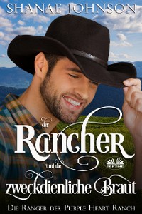 Cover Der Rancher Und Die Zweckdienliche Braut