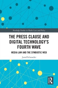 Cover Press Clause and Digital Technology's Fourth Wave
