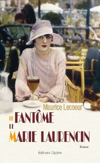 Cover Le Fantome de Marie Laurencin