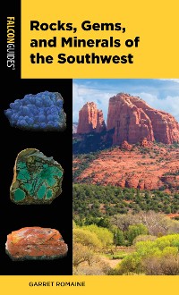 Cover Rocks, Gems, and Minerals of the Southwest