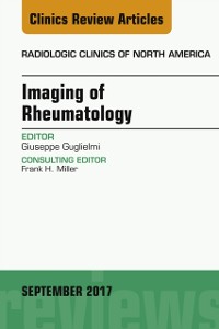 Cover Imaging of Rheumatology, An Issue of Radiologic Clinics of North America