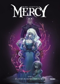 Cover Mercy (Band 2) - Die Jäger, die Blumen, das Blut