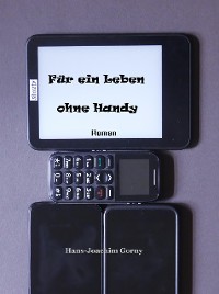 Cover Für ein Leben ohne Handy