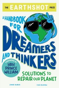 Cover Earthshot Prize: A Handbook for Dreamers and Thinkers