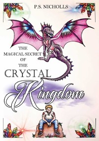 Cover The Magical Secret of the Crystal Kingdom