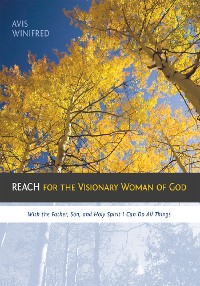 Cover Reach for the Visionary Woman of God