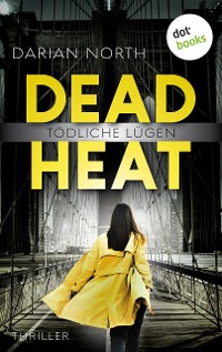 Cover Dead Heat - Tödliche Lügen