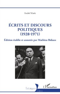 Cover Ecrits et discours politiques (1928-1971)