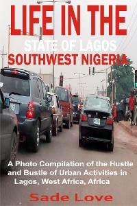 Cover Life in the State of Lagos, Southwest Nigeria