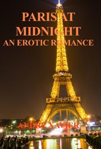 Cover Paris at Midnight: An Erotic Romance