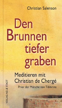 Cover Den Brunnen tiefer graben