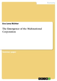 Cover The Emergence of the Multinational Corporation