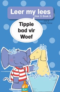 Cover Leer my lees (Vlak 3) 8: Tippie bad vir Woef