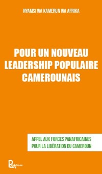 Cover Pour un nouveau leadership populaire camerounais