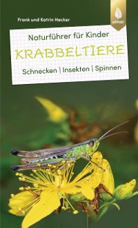 Cover Naturführer für Kinder: Krabbeltiere