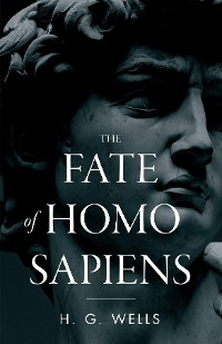 Cover The Fate of Homo Sapiens