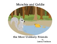 Cover Munchie and Goldie - Most Unlikely Friends