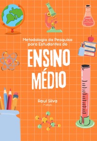 Cover Metodologia Da Pesquisa Para Estudantes Do Ensino Médio