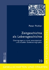 Cover Zeitgeschichte als Lebensgeschichte