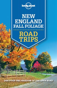 Cover Lonely Planet New England Fall Foliage Road Trips