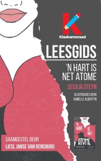 Cover Leesgids: ''n Hart is net Atome (1ste druk)