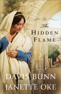 Cover Hidden Flame (Acts of Faith Book #2)