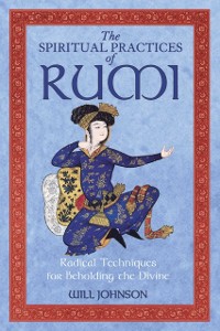 Cover Spiritual Practices of Rumi