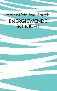 Cover Energiewende so nicht