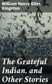 Cover The Grateful Indian, and Other Stories